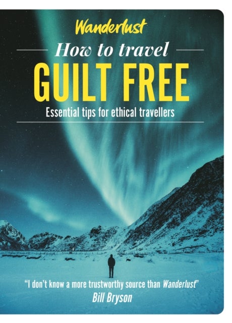 Bilde av Wanderlust - How To Travel Guilt Free Av Hazel Plush, Wanderlust