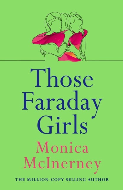 Those Faraday Girls - From the million-copy bestselling author