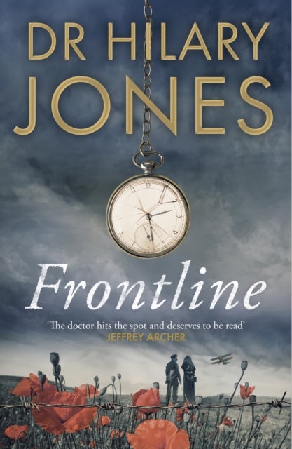Frontline - The sweeping WWI drama that 'deserves to be read' - Jeffrey Archer