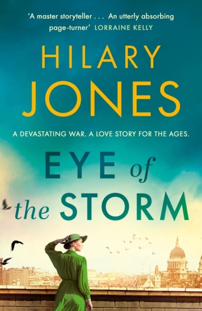 Eye of the Storm - 'An utterly absorbing page-turner' Lorraine Kelly