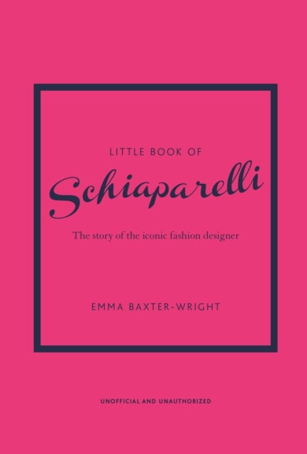 Bilde av Little Book Of Schiaparelli Av Emma Baxter-wright