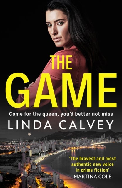 The Game - 'The most authentic new voice in crime fiction' Martina Cole