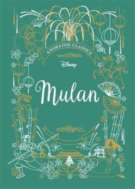 Mulan (Disney Animated Classics) - A deluxe gift book of the classic film - collect them all!