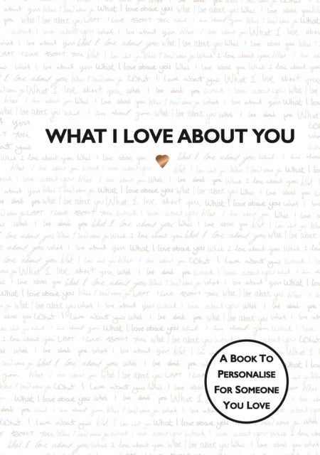 What I Love About You - TikTok made me buy it! The perfect gift for your loved ones