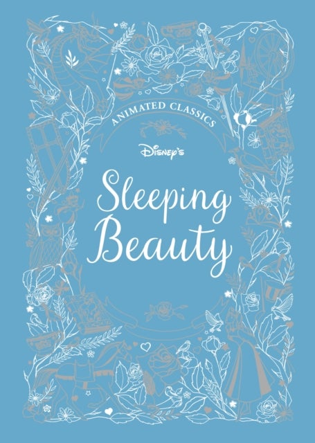 Sleeping Beauty (Disney Animated Classics) - A deluxe gift book of the classic film - collect them all!