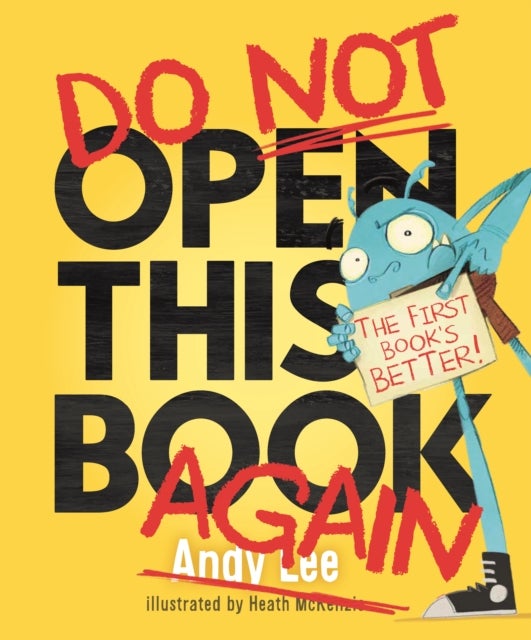 Bilde av Do Not Open This Book Again Av Andy Lee