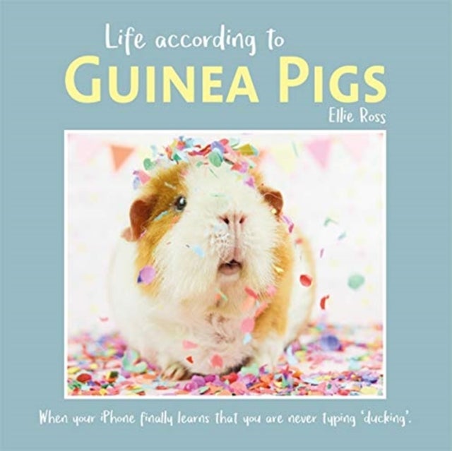 Bilde av Life According To Guinea Pigs Av Ellie Ross