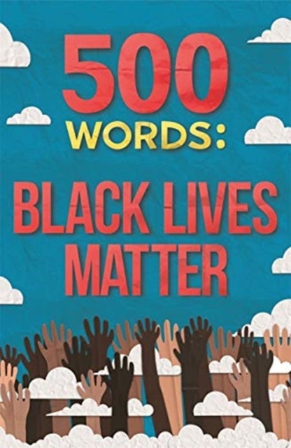 Bilde av 500 Words: Black Lives Matter Av Various Various