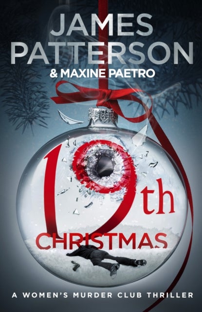 19th Christmas - the no. 1 Sunday Times bestseller (Women's Murder Club 19)