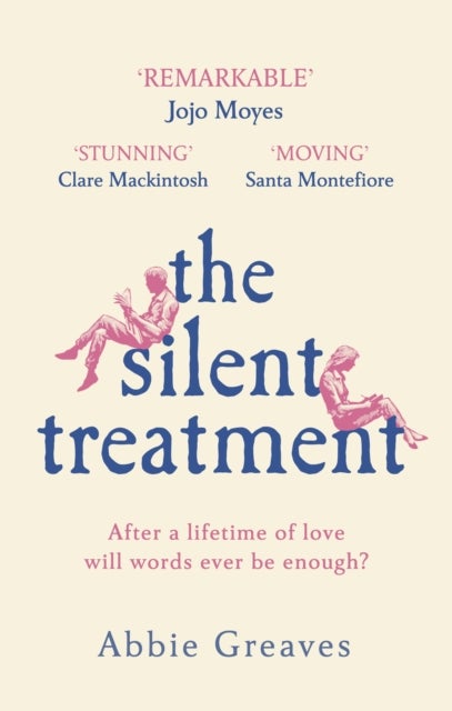 The Silent Treatment - The book everyone is falling in love with