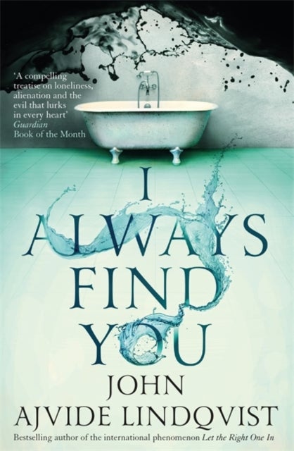 I Always Find You av John Ajvide Lindqvist