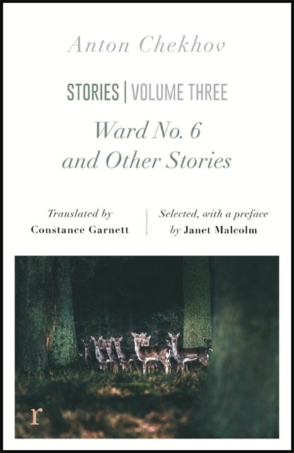 Ward No. 6 and Other Stories (riverrun editions) - a unique selection of Chekhov's novellas