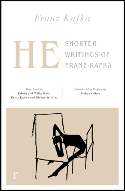 Bilde av He: Shorter Writings Of Franz Kafka (riverrun Editions) Av Franz Kafka