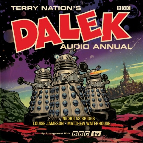 The Dalek Audio Annual - Dalek Stories from the Doctor Who universe