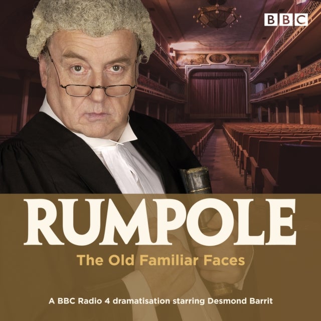 Rumpole and the Old Familiar Faces - A BBC Radio 4 full-cast dramatisation