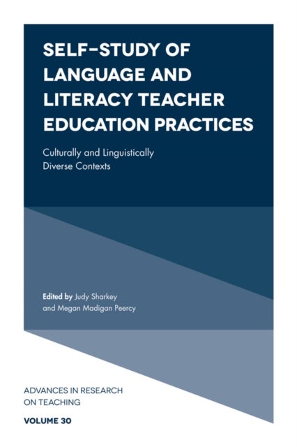 Self-Study of Language and Literacy Teacher Education Practices - Culturally and Linguistically Diverse Contexts