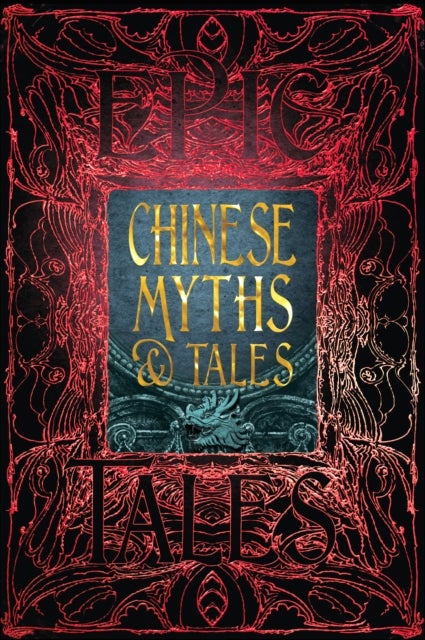 Bilde av Chinese Myths &amp; Tales Av Davide Latini