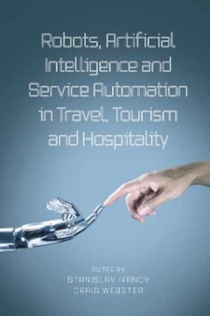 Bilde av Robots, Artificial Intelligence And Service Automation In Travel, Tourism And Hospitality
