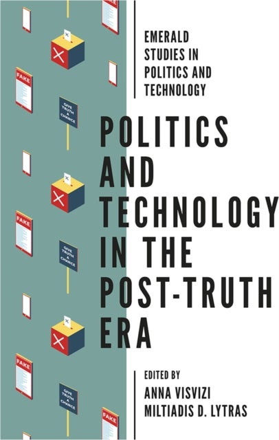 Bilde av Politics And Technology In The Post-truth Era