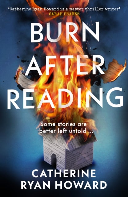 Burn After Reading - The gripping and addictive new thriller from the number one bestselling author