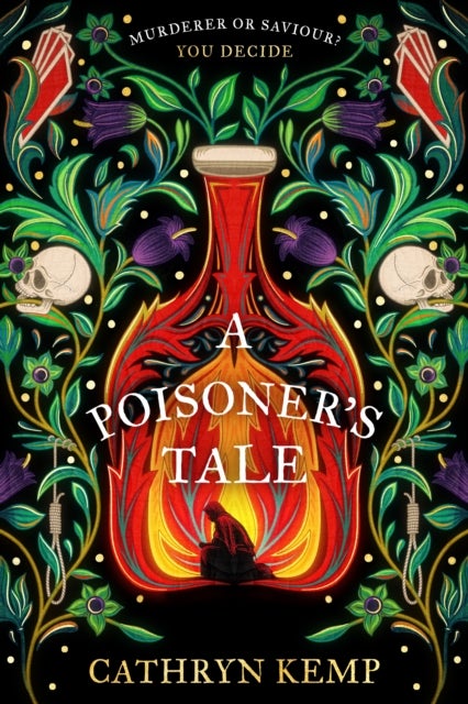 A Poisoner's Tale - A dark and gripping feminist retelling of notorious Italian Poisoner, Giulia Tofana