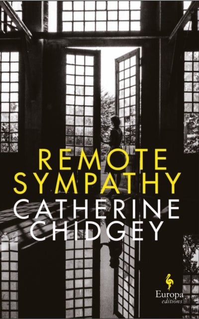 Bilde av Remote Sympathy: Longlisted For The Women&#039;s Prize For Fiction 2022 Av Catherine Chidgey