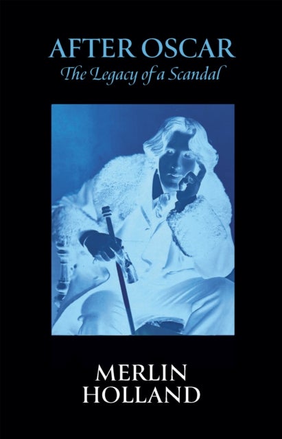 After Oscar - The Legacy of a Scandal