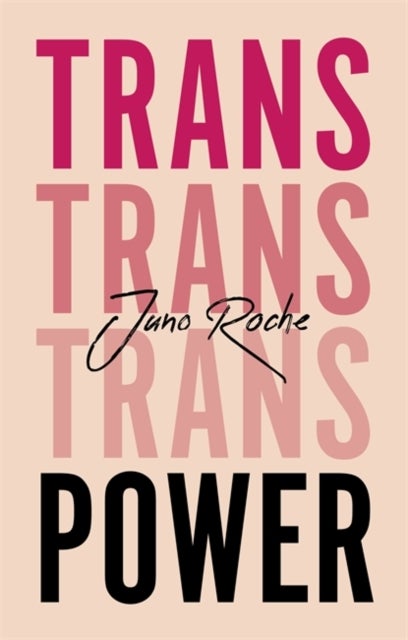 Trans Power - Own Your Gender