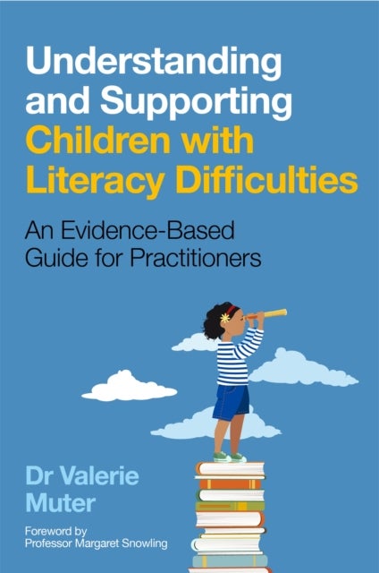 Bilde av Understanding And Supporting Children With Literacy Difficulties Av Valerie Muter