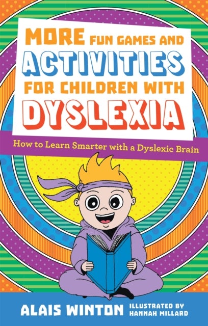 More Fun Games and Activities for Children with Dyslexia - How to Learn Smarter with a Dyslexic Brain