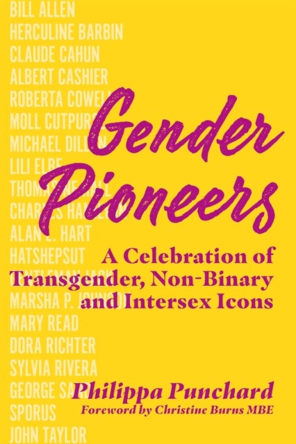 Gender Pioneers - A Celebration of Transgender, Non-Binary and Intersex Icons