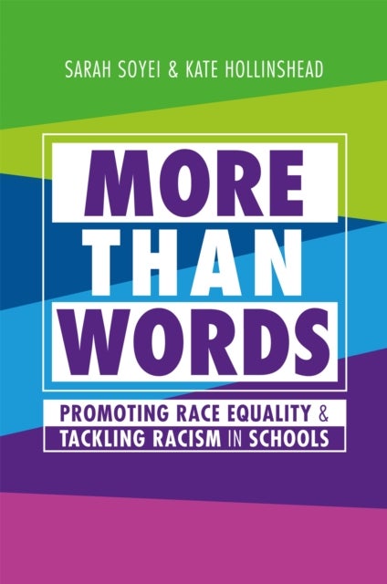 More Than Words - Promoting Race Equality and Tackling Racism in Schools