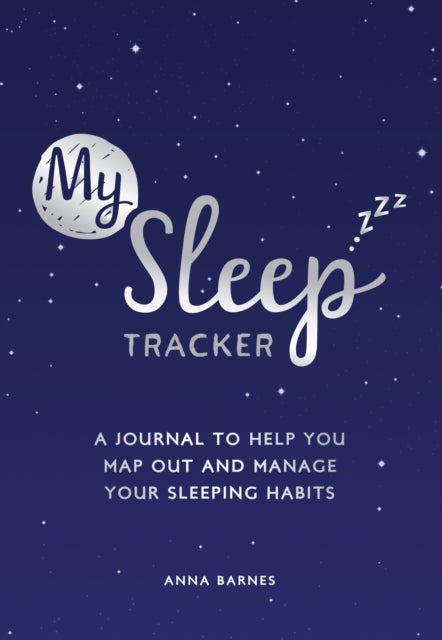Bilde av My Sleep Tracker Av Anna Barnes, Summersdale Publishers