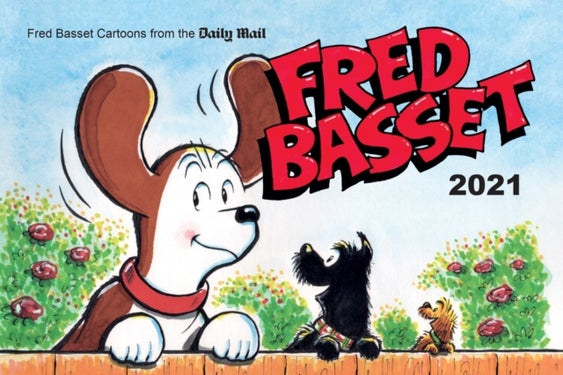 Fred Basset Yearbook 2021 - Witty Comic Strips from Britain's Best-Loved Basset Hound