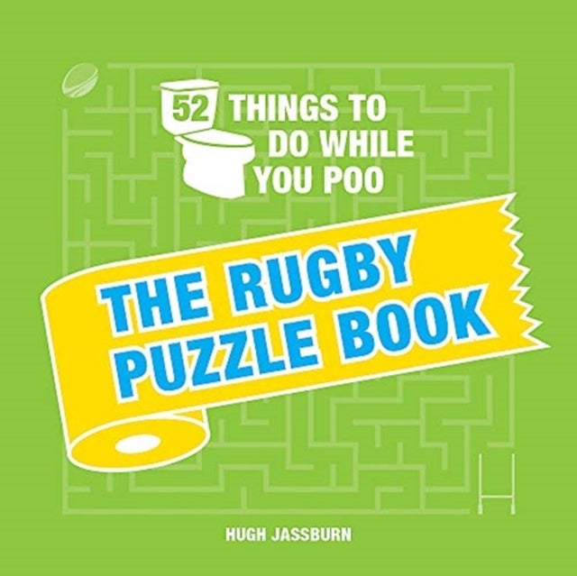 52 Things to Do While You Poo - The Rugby Puzzle Book