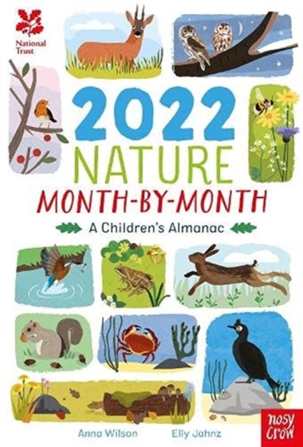 Bilde av National Trust: 2022 Nature Month-by-month: A Children&#039;s Almanac Av Anna Wilson