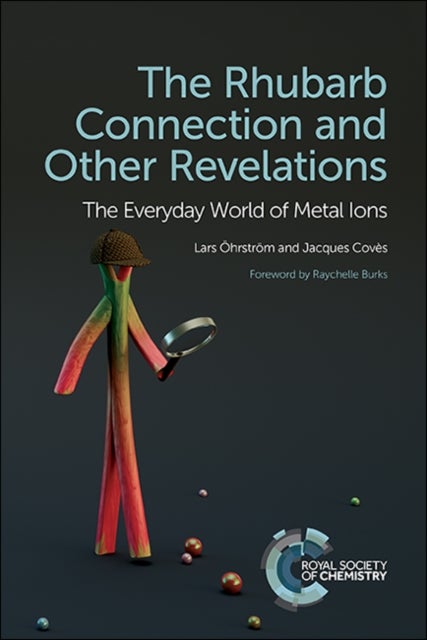 The Rhubarb Connection and Other Revelations av Lars OEhrstroem, Jacques (CNRS Universite Coves