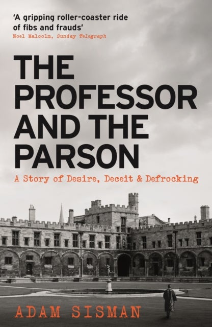 The Professor and the Parson - A Story of Desire, Deceit and Defrocking