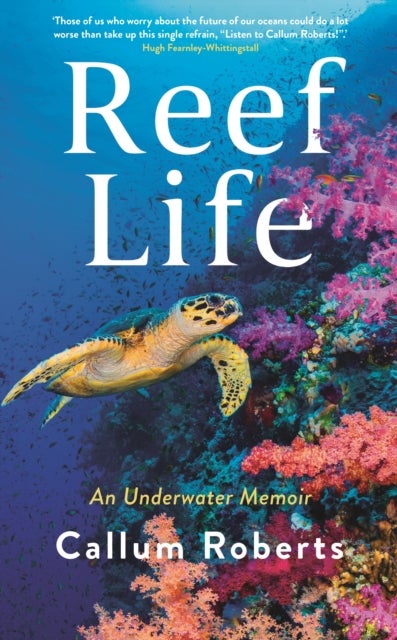 Reef Life - An Underwater Memoir