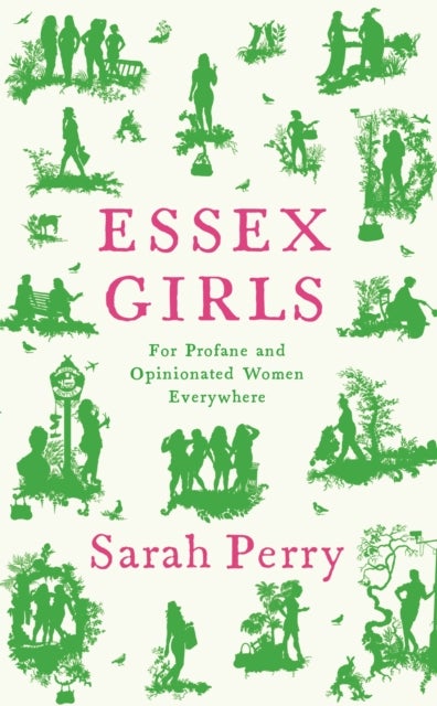 Bilde av Essex Girls Av Sarah Perry