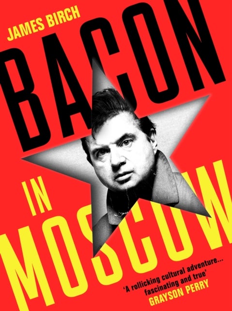 Bilde av Bacon In Moscow Av James Birch