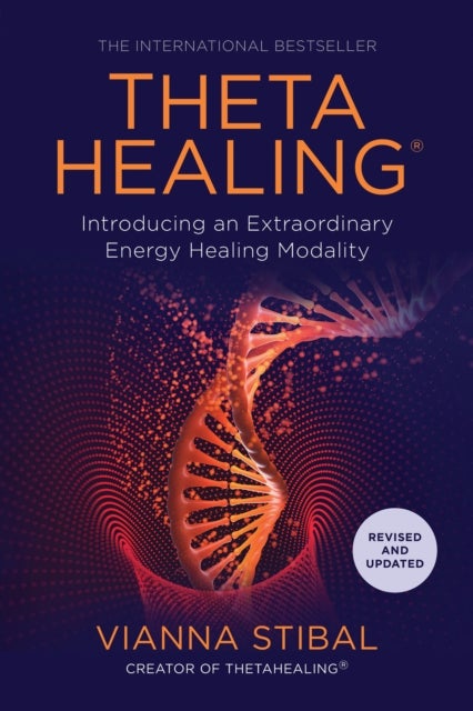 ThetaHealing¿ - Introducing an Extraordinary Energy Healing Modality