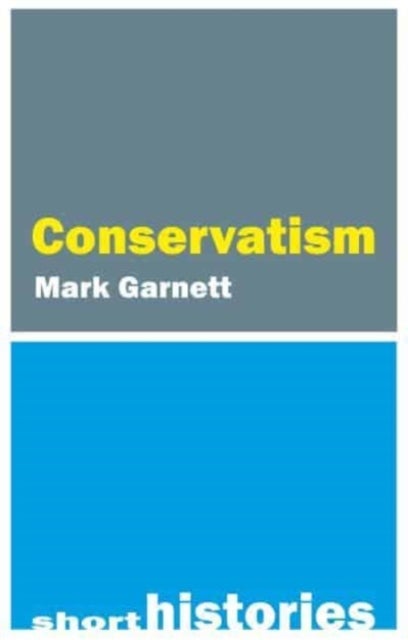 Bilde av Conservatism Av Dr Mark (lancaster University) Garnett