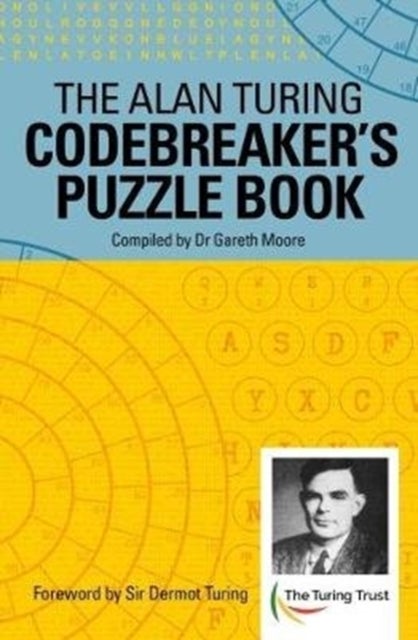 Bilde av The Alan Turing Codebreaker&#039;s Puzzle Book Av Alan Mathison Turing