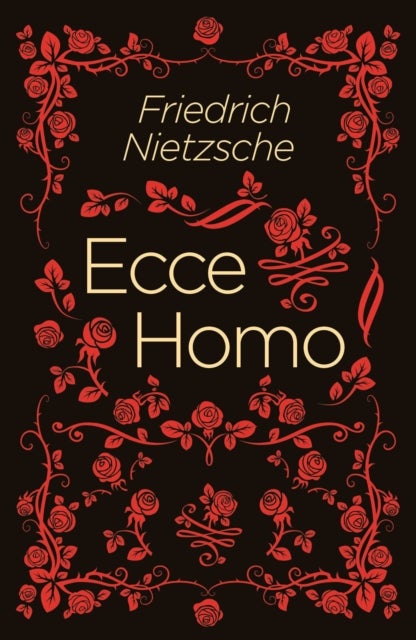 Bilde av Ecce Homo Av Frederich Nietzsche
