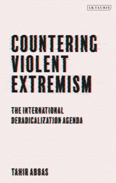 Bilde av Countering Violent Extremism Av Tahir (leiden University The Netherlands) Abbas