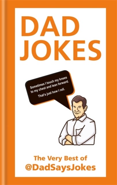 Dad Jokes - The very best of @DadSaysJokes