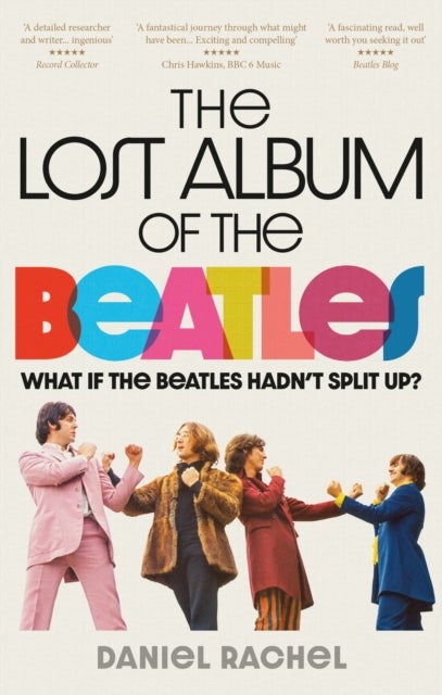 The Lost Album of The Beatles - What if the Beatles hadn't split up?