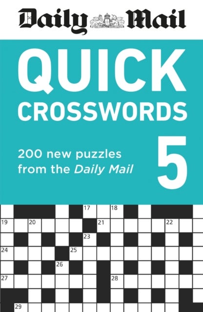 Daily Mail Quick Crosswords Volume 5 - 200 new puzzles from the Daily Mail