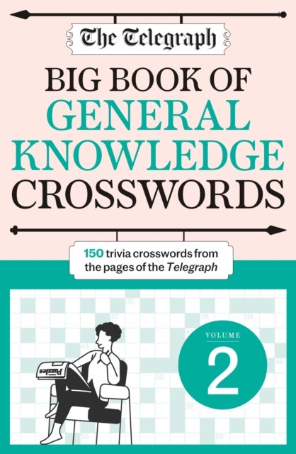 Bilde av The Telegraph Big Book Of General Knowledge Crosswords Volume 2 Av Telegraph Media Group Ltd